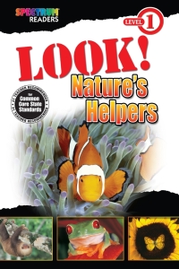 صورة الغلاف: Look! Nature's Helpers 9781623991357