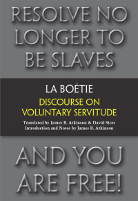 Imagen de portada: Discourse on Voluntary Servitude 9781603848398