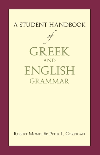 Titelbild: A Student Handbook of Greek and English Grammar 9781624660368
