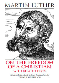 Cover image: On the Freedom of a Christian 9780872207684