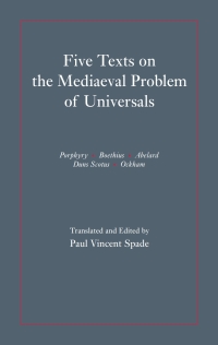 Cover image: Five Texts on the Mediaeval Problem of Universals 9780872202498