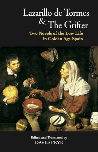 表紙画像: Lazarillo de Tormes and The Grifter (El Buscon) 1st edition 9781624663444
