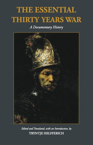 Titelbild: The Essential Thirty Years War 1st edition 9781624663499