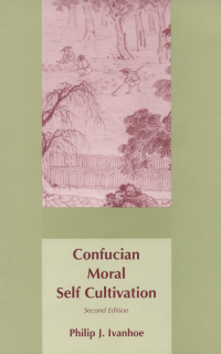 Cover image: Confucian Moral Self Cultivation 2nd edition 9780872205086