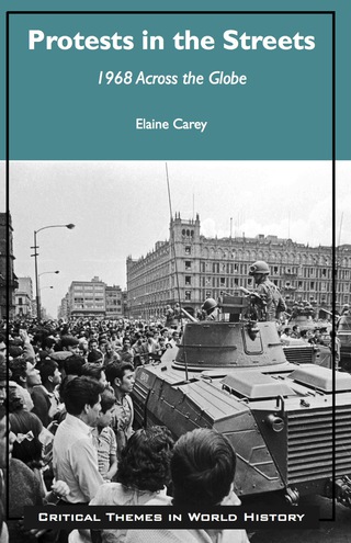 Cover image: Protests in the Streets: 1968 Across the Globe 9781624665264
