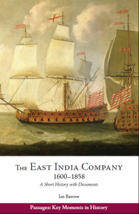 Cover image: The East India Company, 1600–1858 9781624665967