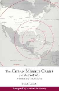 Omslagafbeelding: The Cuban Missile Crisis and the Cold War 9781624667411