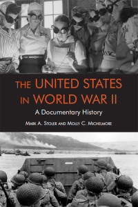 Cover image: The United States in World War II 9781624667473