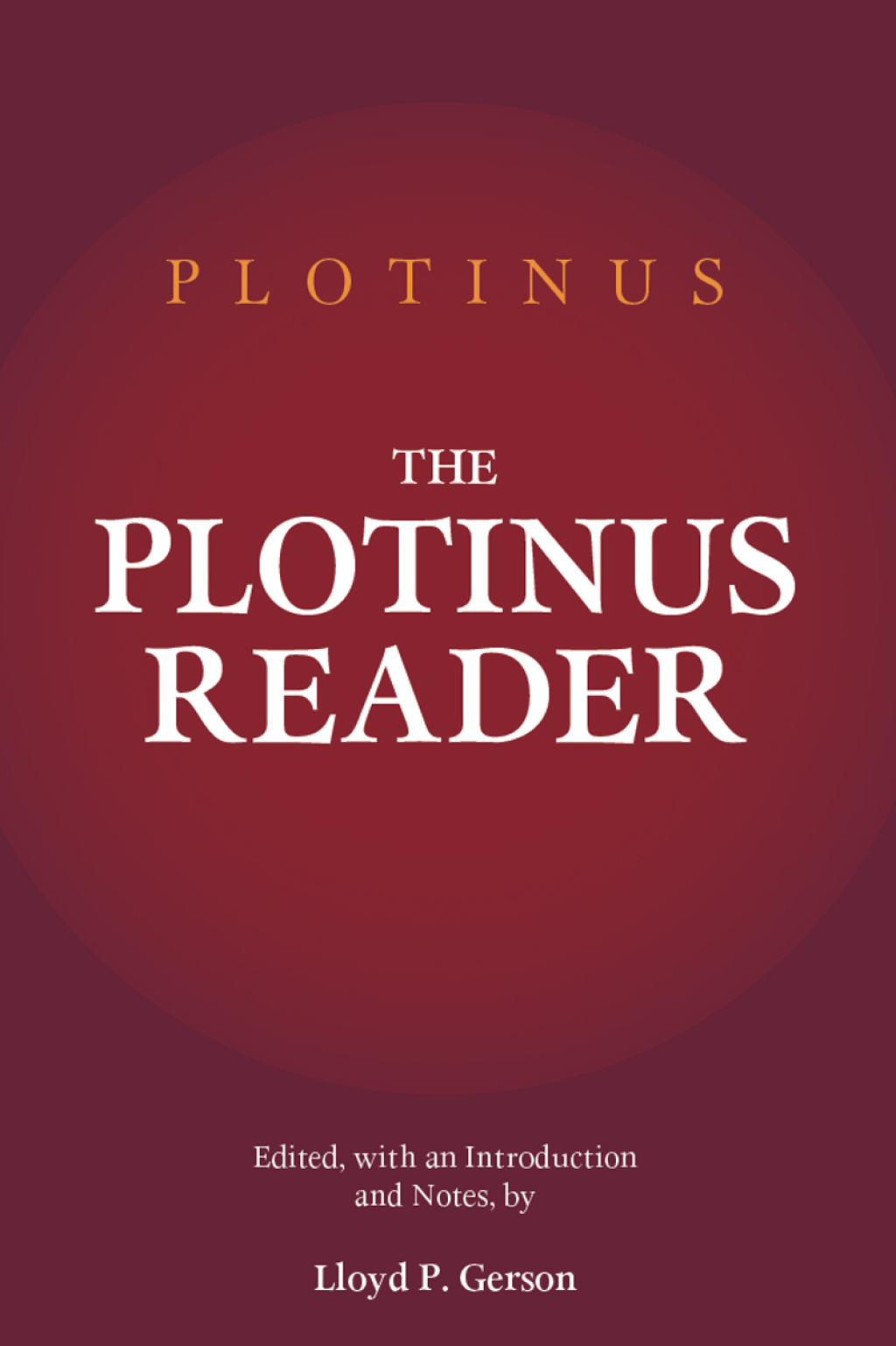 The Plotinus Reader (eBook)