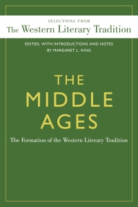 Cover image: The Middle Ages: The Formation of the Western Literary Tradition 9781624669095