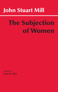 Imagen de portada: The Subjection of Women 9780872200548