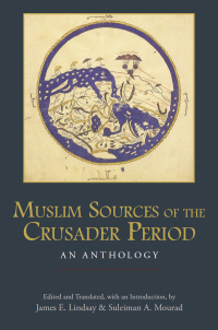 Imagen de portada: Muslim Sources of the Crusader Period 9781624669842