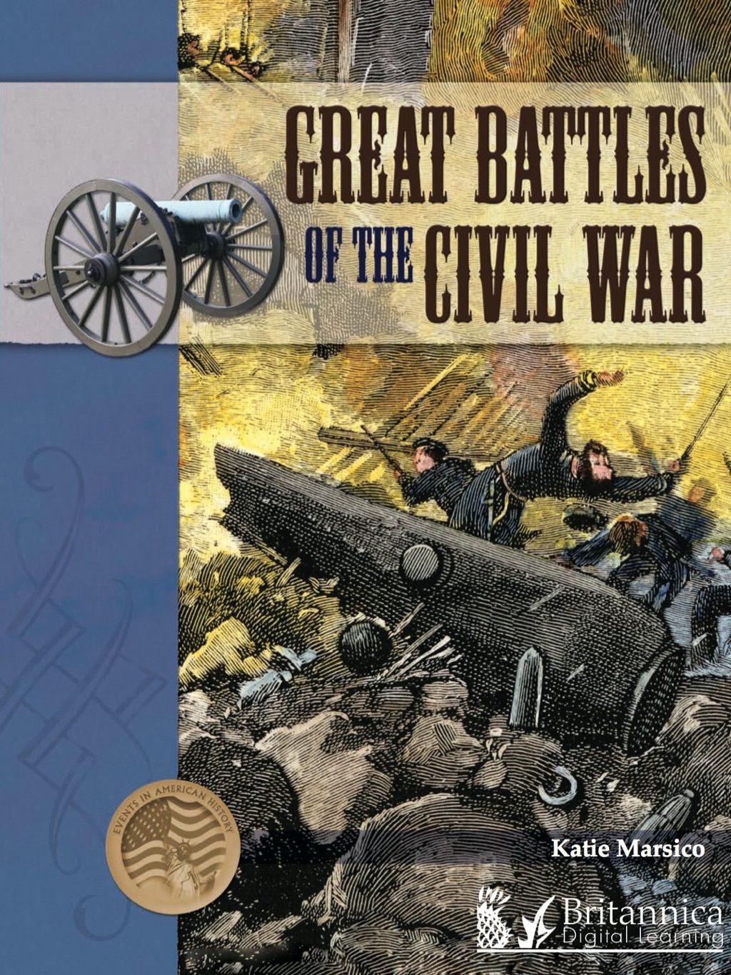Great Battles of the Civil War 1st Edition