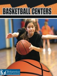 Imagen de portada: Basketball Centers 1st edition 9781606943304