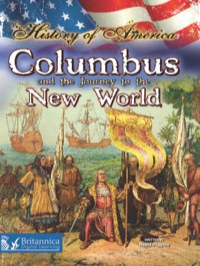 صورة الغلاف: Columbus and the Journey to the New World 1st edition 9781621698319