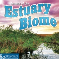 صورة الغلاف: Seasons of the Estuary Biome 1st edition 9781621698937