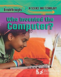 صورة الغلاف: Who Invented the Computer? 1st edition