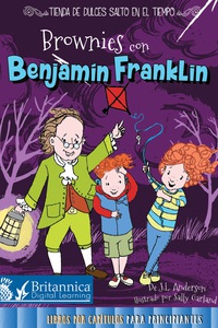 Imagen de portada: Brownies con Benjamín Franklin (Brownies with Benjamin Franklin) 1st edition 9781683422884