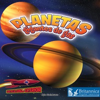 Imagen de portada: Planetas gigantes de gas: Júpiter, Saturno, Urano y Neptuno (Giant Gas Planets: Jupiter, Saturn, Uranus, and Neptune) 1st edition 9781683422952