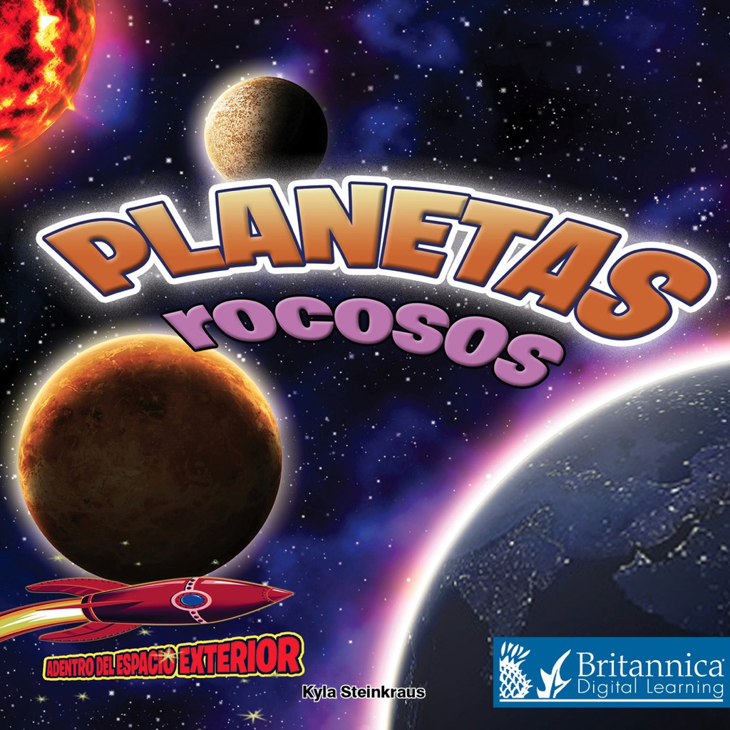 Planetas rocosos: Mercurio, Venus, la Tierra y Marte (Rocky Planets: Mercury, Venus, Earth, and Mars) 1st Edition
