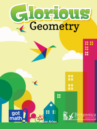 Cover image: Glorious Geometry: Lines, Angles and Shapes, Oh My!  1st edition 9781625136848