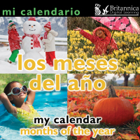 صورة الغلاف: Mi calendario: Los meses del año (My Calendar: Months of the Year) 2nd edition 9781625137043