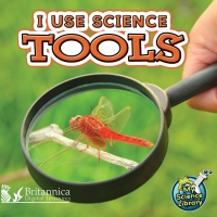 صورة الغلاف: I Use Science Tools 2nd edition 9781625137555