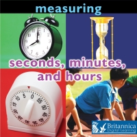 Cover image: Measuring: Seconds, Minutes, and Hours 1st edition 9781625138392