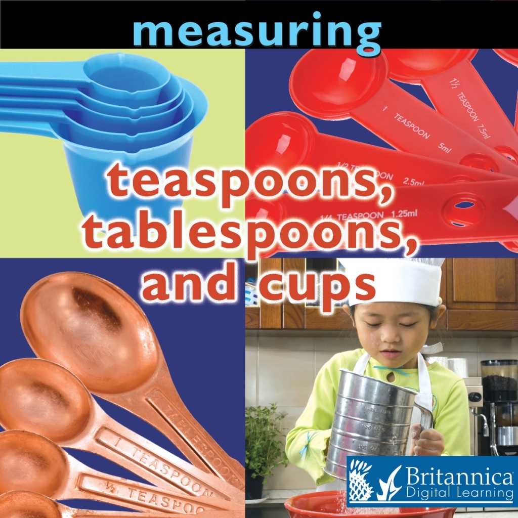 Measuring: Teaspoons, Tablespoons, and Cups 1st Edition