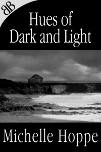 Cover image: Hues of Dark and Light (Illustrated) 9781625178930