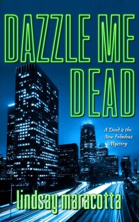 Cover image: Dazzle Me Dead 9781625179326