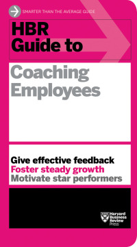Imagen de portada: HBR Guide to Coaching Employees (HBR Guide Series) 9781625275332