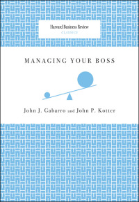Cover image: Managing Your Boss 9781422122884