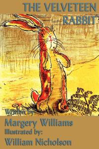 Cover image: The Velveteen Rabbit 9781944686468, 9780757303333