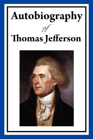 Cover image: Autobiography of Thomas Jefferson 9781502724519.0