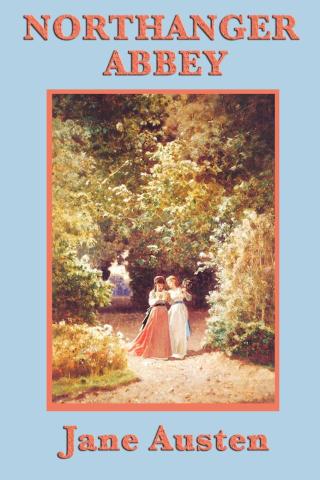 Cover image: Northanger Abbey 9781626869745.0