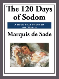Cover image: 120 Days of Sodom 9781604594188.0