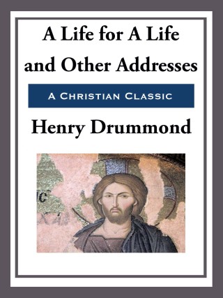 Cover image: A Life for a Life and Other Addresses 9781612032238.0