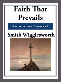 Cover image: Faith That Prevails 9781546929420.0