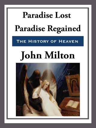 Cover image: Paradise Lost and Paradise Regained 9781520811581.0
