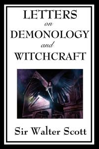 Cover image: Letters on Demonology and Witchcraft 9781519151377.0