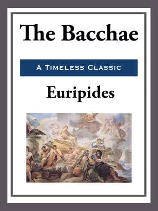 Cover image: The Bacchae 9781537007021.0