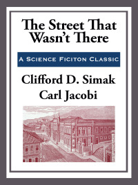 Cover image: The Street That Wasn't There 9781606644287.0