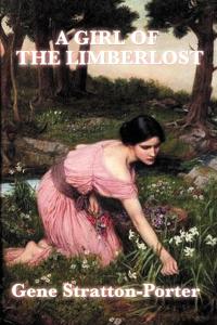 Cover image: A Girl of the Limberlost 9781986154437.0