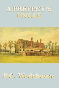 Cover image: A Prefect's Uncle