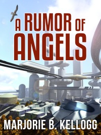 Cover image: A Rumor of Angels 9781625670793