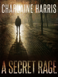 Cover image: A Secret Rage 9781625671103