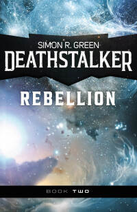 صورة الغلاف: Deathstalker Rebellion 9781625671813