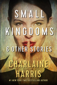 Cover image: Small Kingdoms and Other Stories 9781625673770