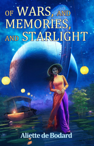 صورة الغلاف: Of Wars, and Memories, and Starlight 9781625674944